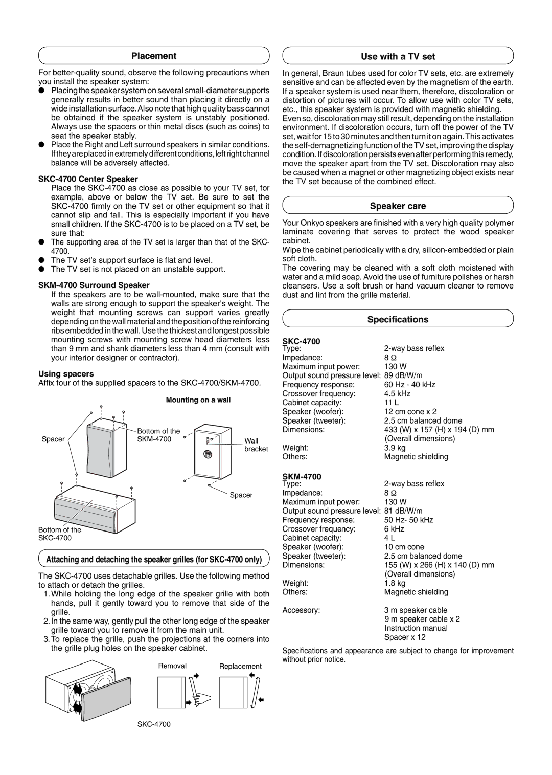 Onkyo SKS-4700 instruction manual Placement, Use with a TV set, Speaker care, Speciﬁcations 