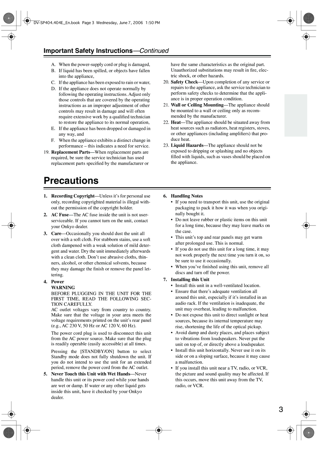 Onkyo SP404 instruction manual Precautions, Important Safety Instructions, Power, Installing this Unit 