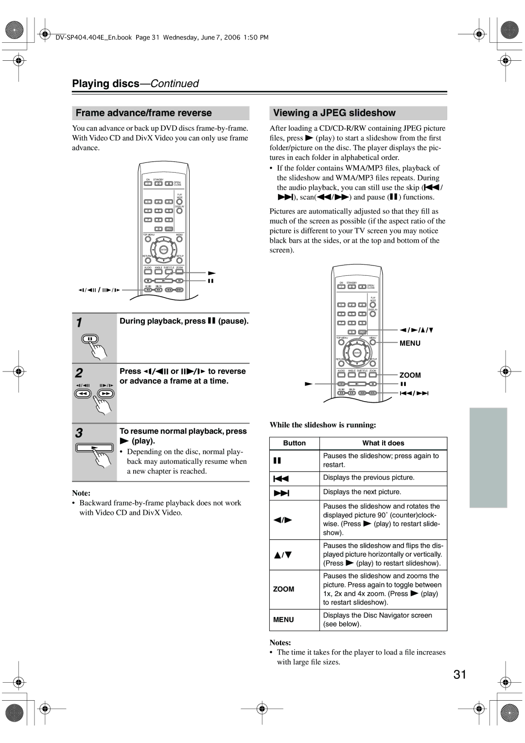 Onkyo SP404 instruction manual Playing discs, Frame advance/frame reverse Viewing a Jpeg slideshow, Press To reverse 