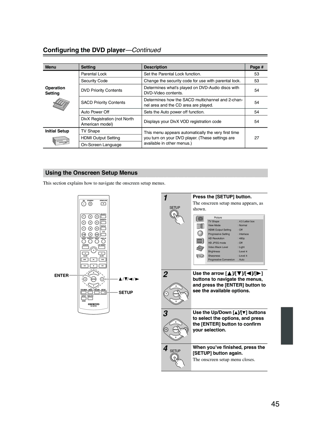 Onkyo DV-SP504E Conﬁguring the DVD player, Using the Onscreen Setup Menus, Press the Setup button, Setup button again 