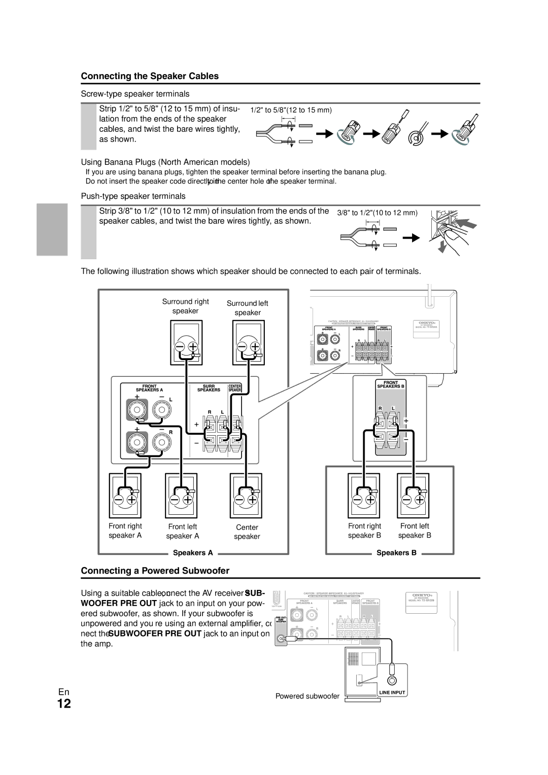 Onkyo SR308 instruction manual Connecting the Speaker Cables, Connecting a Powered Subwoofer, Speakers a 