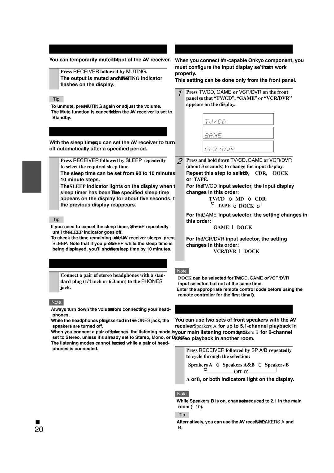 Onkyo SR308 instruction manual Muting the AV Receiver, Using the Sleep Timer, Using Headphones, Changing the Input Display 