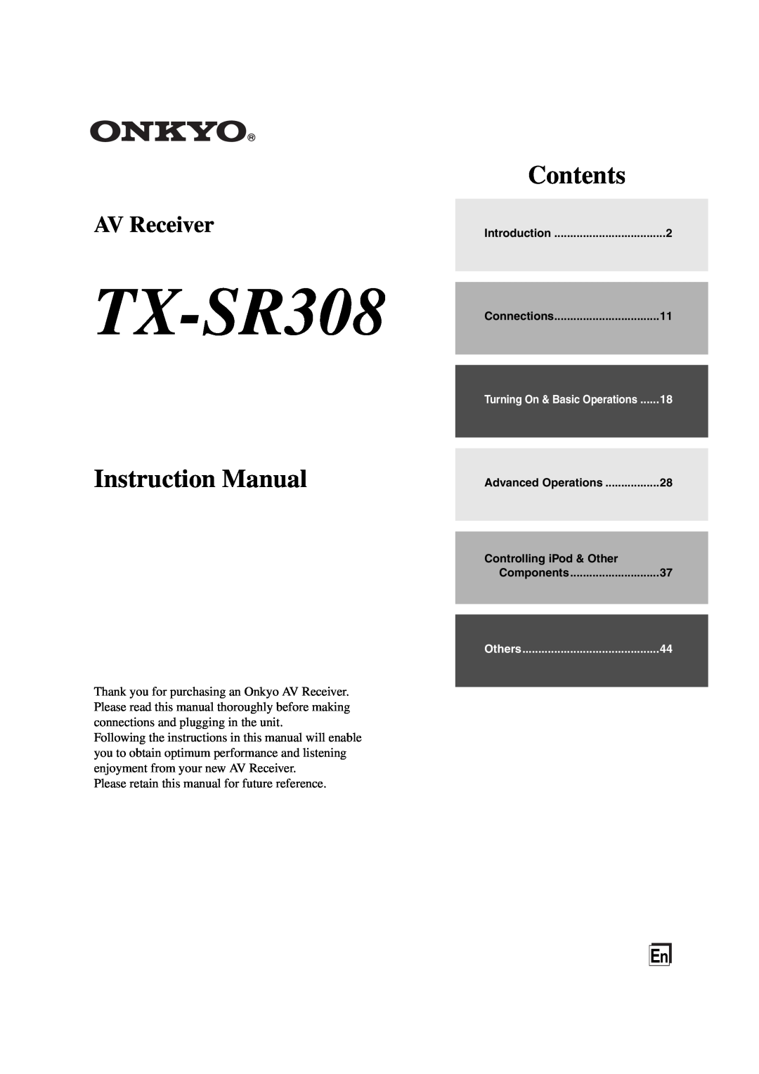 Onkyo instruction manual TX-SR308, Contents, AV Receiver 