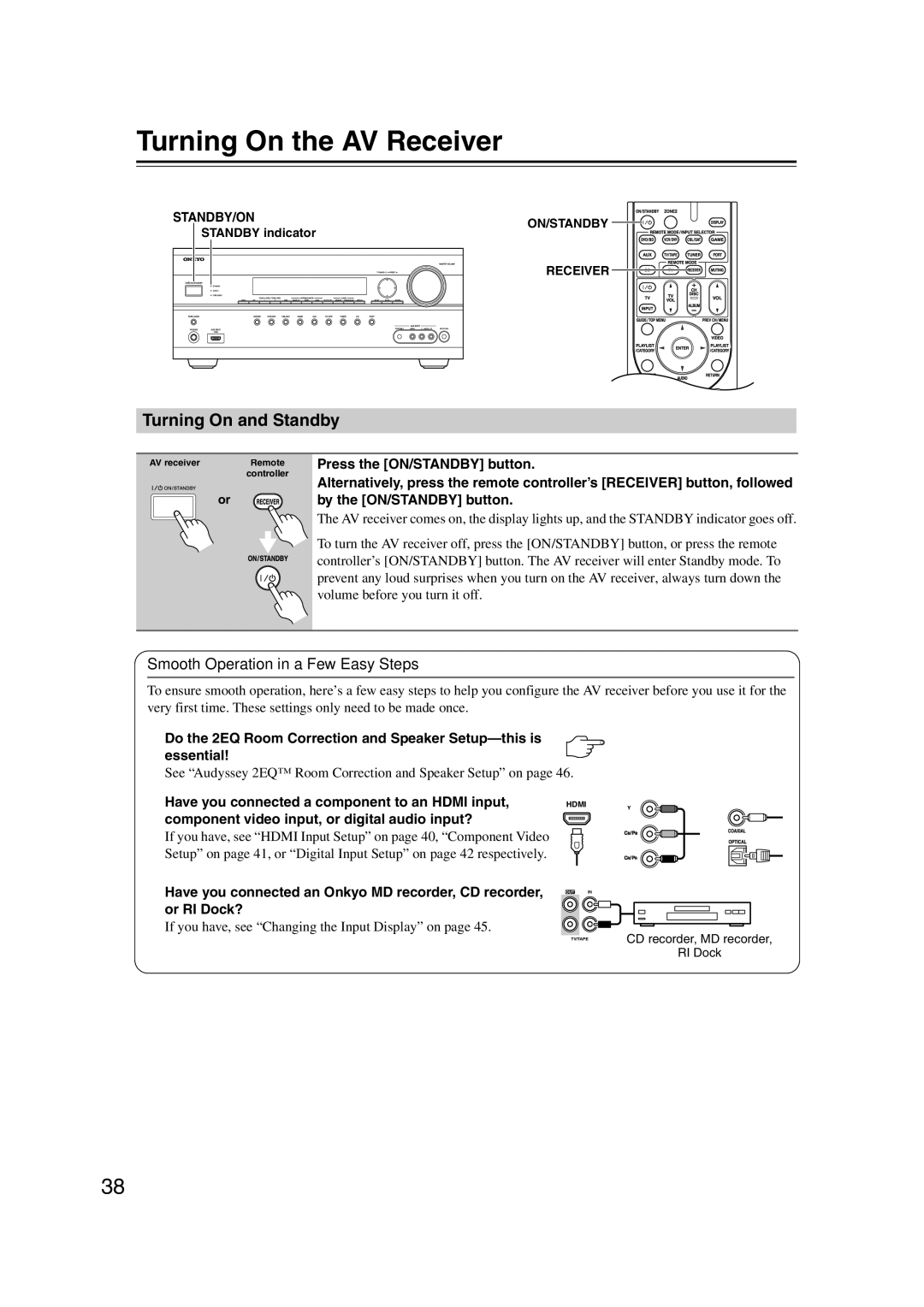 Onkyo SR607 instruction manual Turning On the AV Receiver, Turning On and Standby, Smooth Operation in a Few Easy Steps 