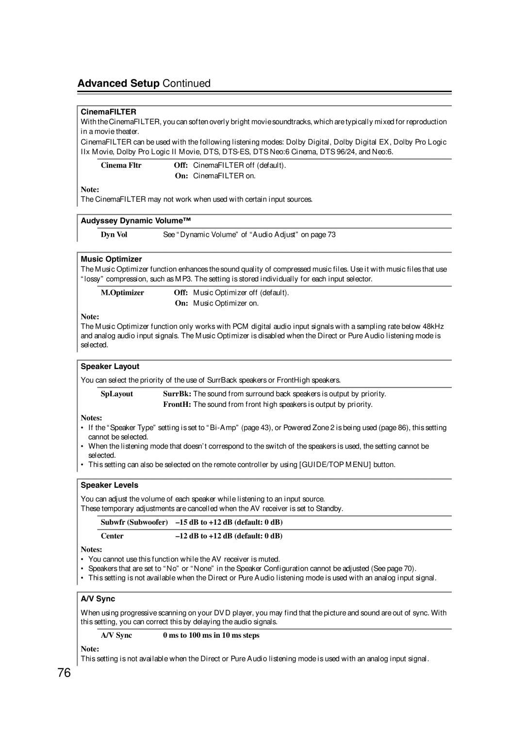 Onkyo SR607 instruction manual CinemaFILTER, Audyssey Dynamic Volume, Music Optimizer, Speaker Layout, Speaker Levels, Sync 