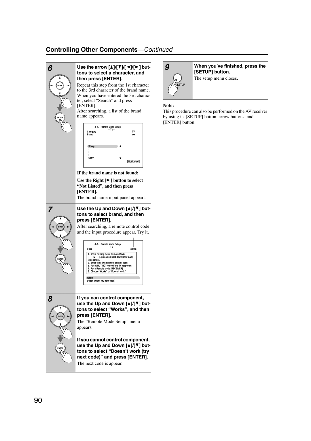 Onkyo SR607 instruction manual Controlling Other Components, When you’ve finished, press 