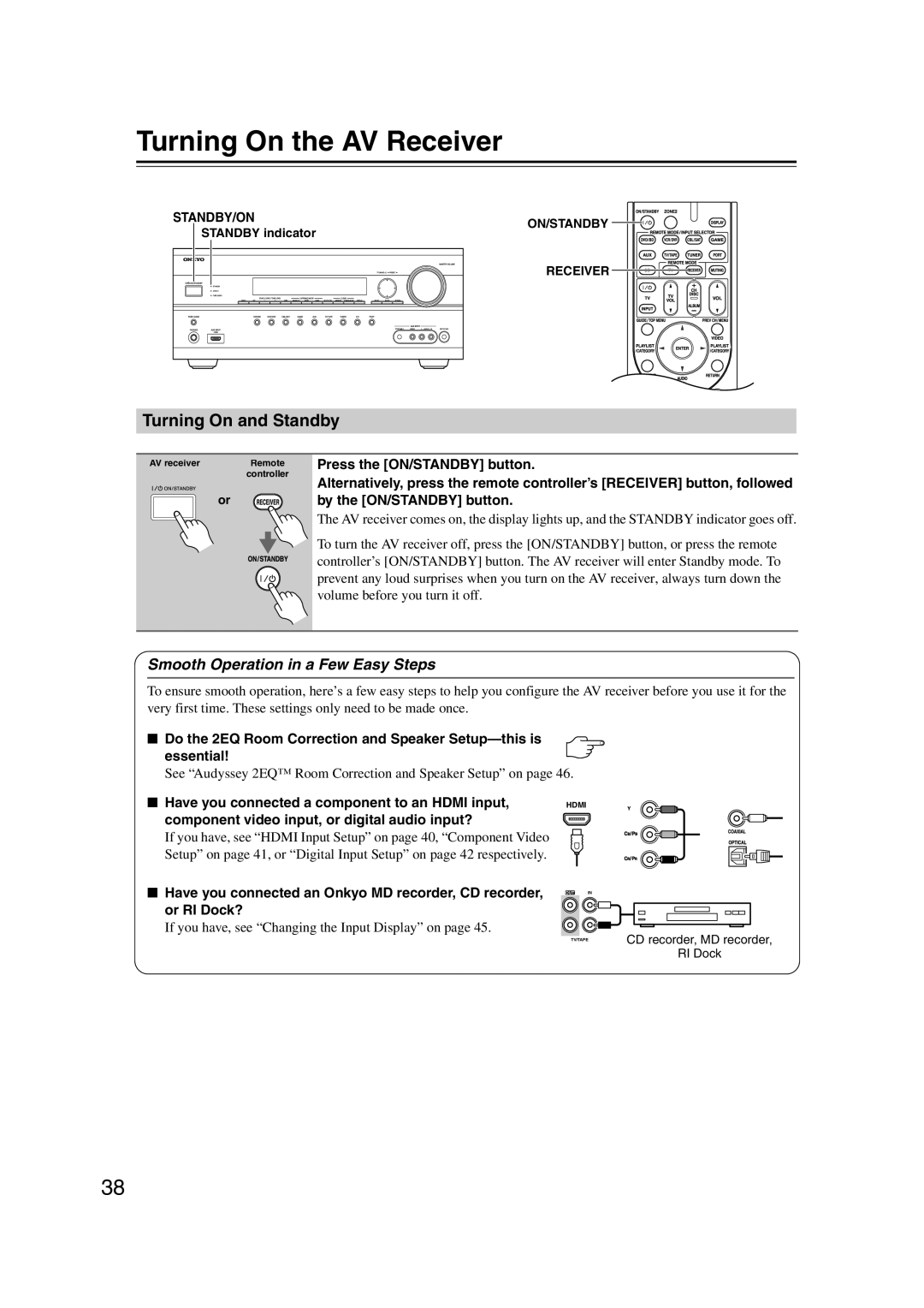 Onkyo SR607 instruction manual Turning On the AV Receiver, Turning On and Standby, Smooth Operation in a Few Easy Steps 