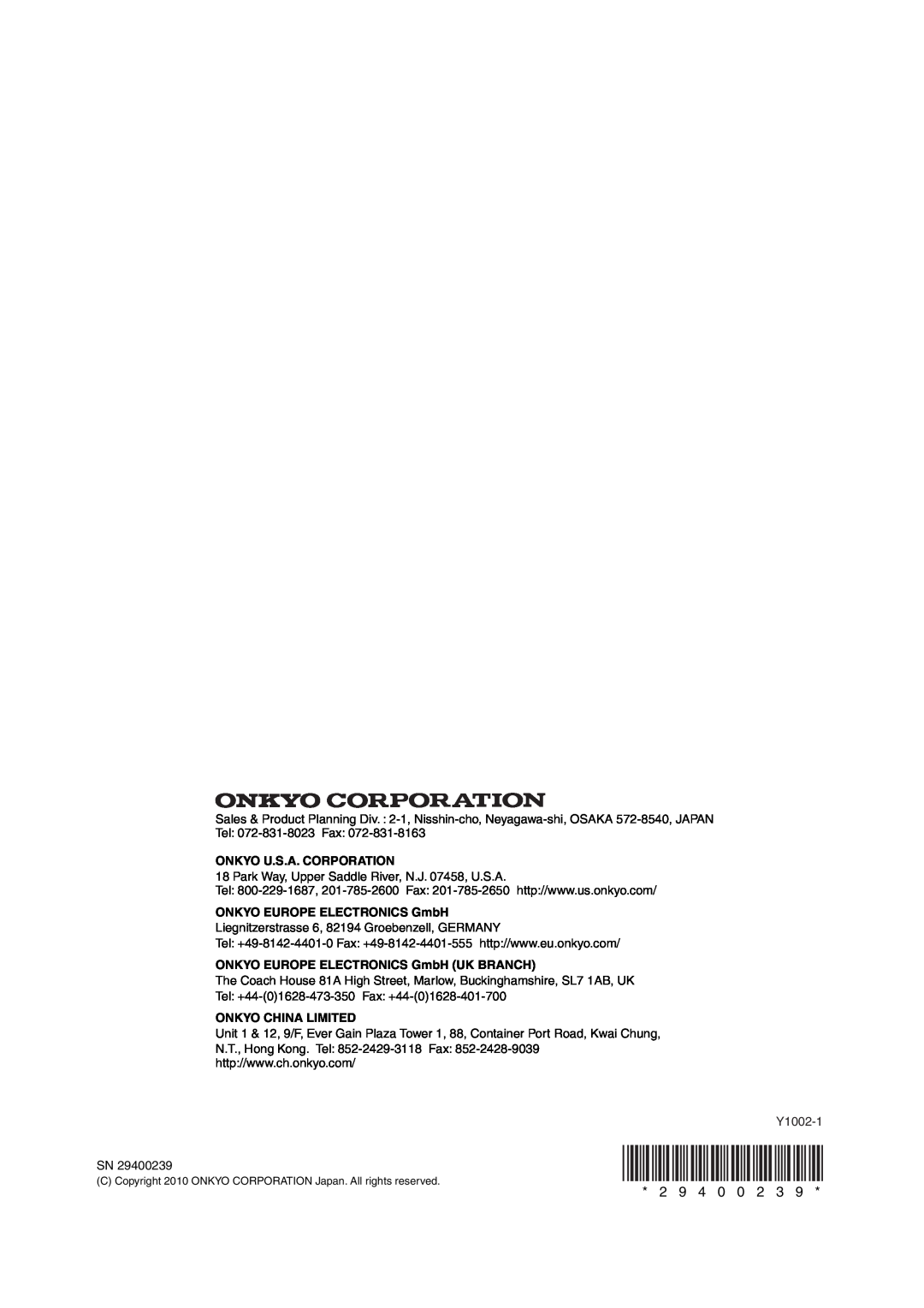 Onkyo SR608 instruction manual 2 9 4 0 0 2 3, Onkyo U.S.A. Corporation, ONKYO EUROPE ELECTRONICS GmbH, Onkyo China Limited 