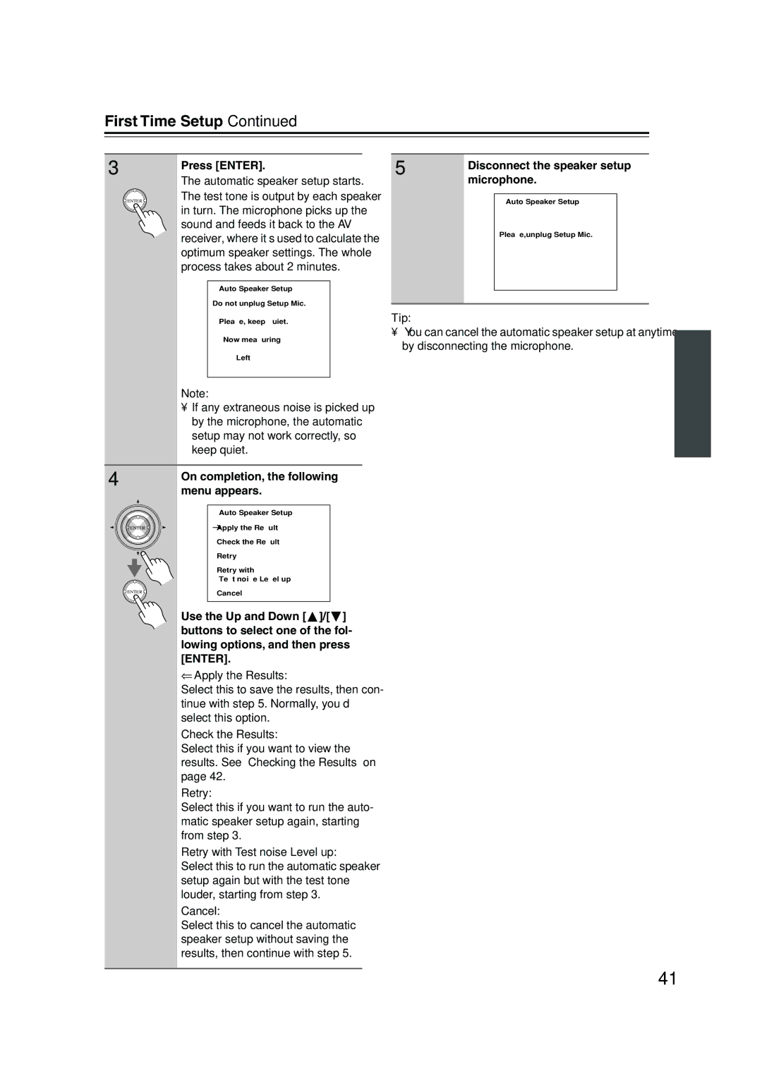 Onkyo SR804 instruction manual First Time Setup, Press Enter, Disconnect the speaker setup, Microphone 