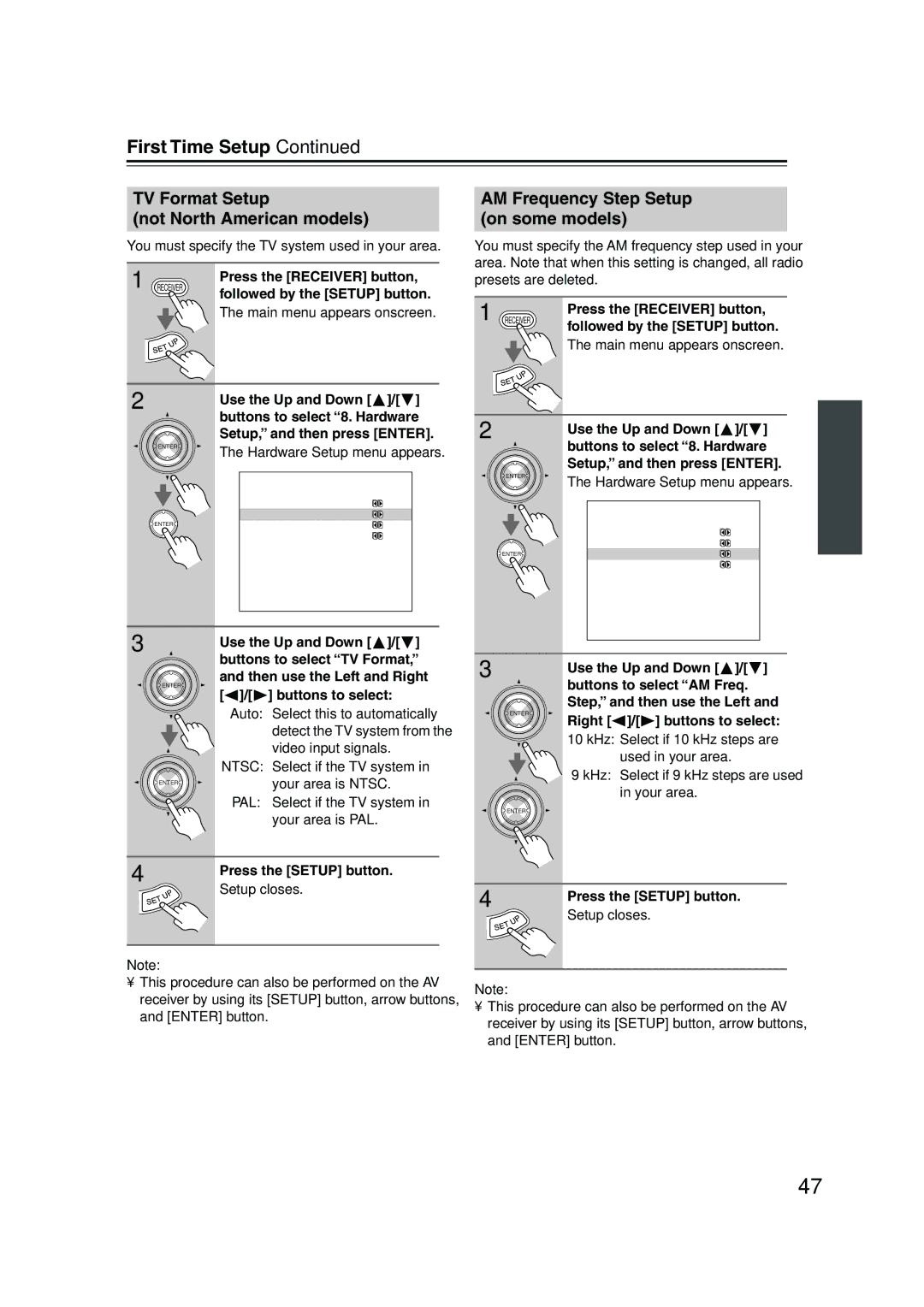 Onkyo SR804 TV Format Setup Not North American models, AM Frequency Step Setup on some models, Hardware Setup menu appears 