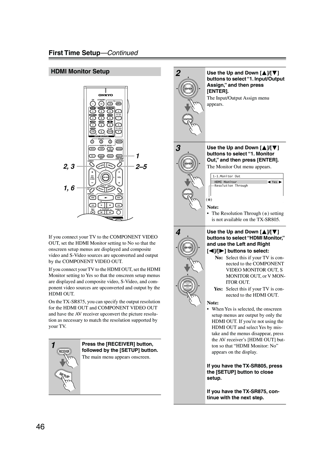 Onkyo SR805 First Time Setup, Hdmi Monitor Setup, Buttons to select 1. Input/Output, Assign, and then press Enter 