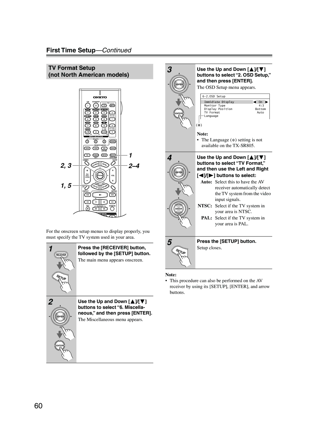 Onkyo SR805 TV Format Setup Not North American models, Buttons to select 6. Miscella, Neous, and then press Enter 