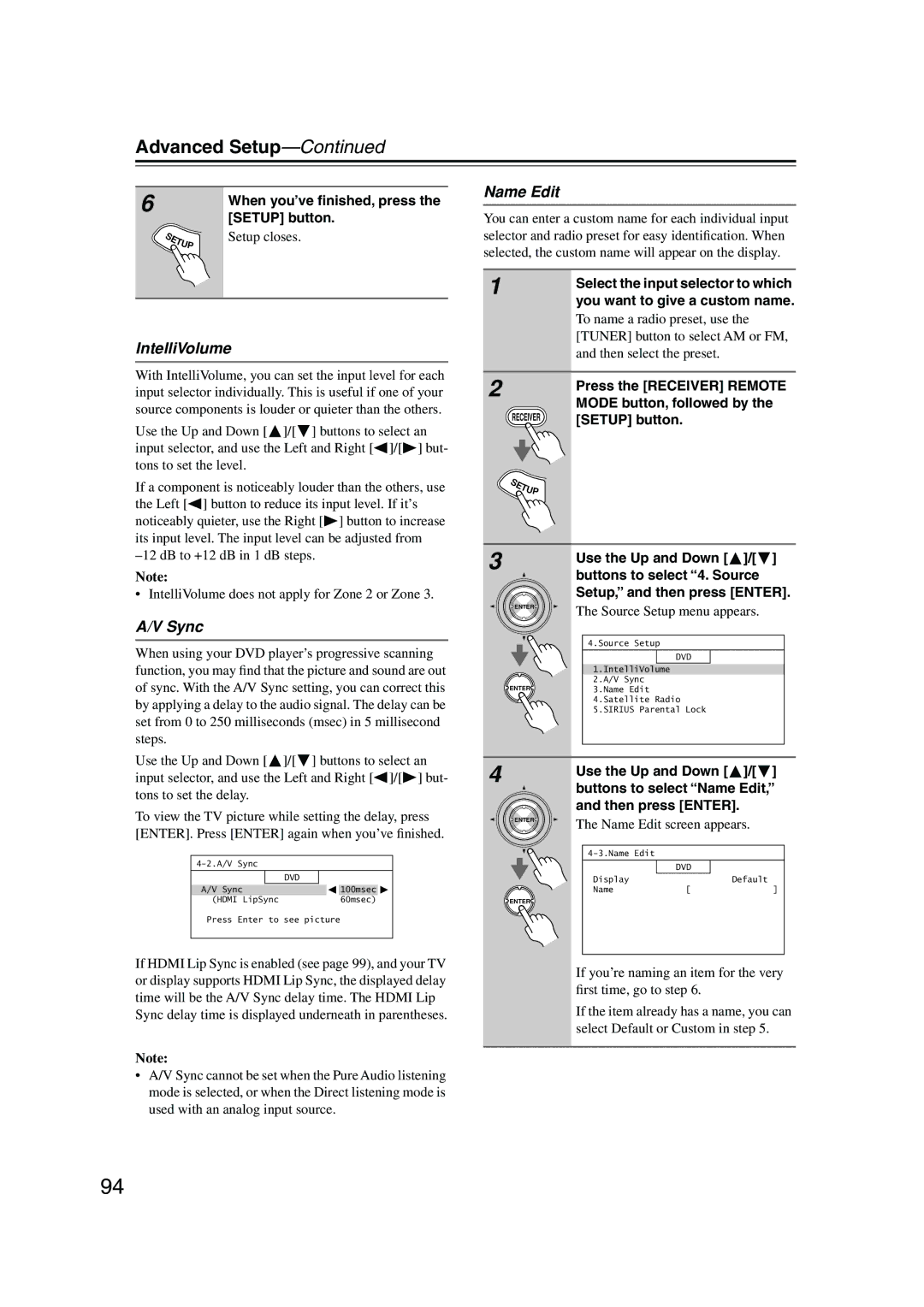 Onkyo SR805 instruction manual IntelliVolume, Name Edit, Sync, You want to give a custom name 