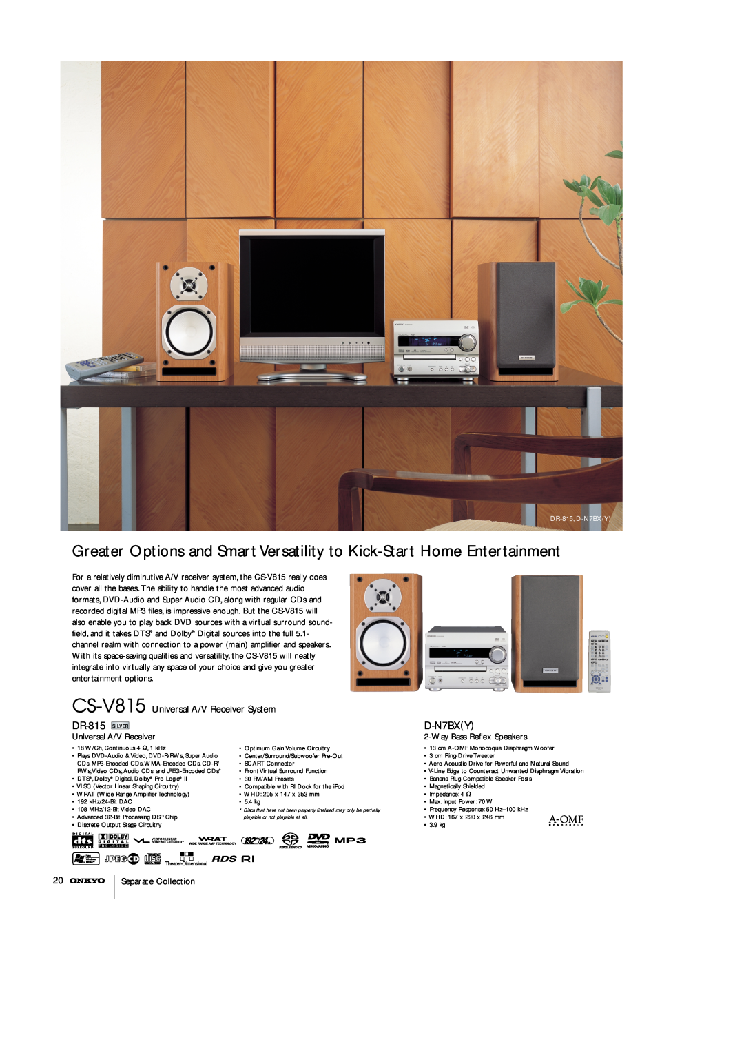 Onkyo T-4211, A-9211 CS-V815 Universal A/V Receiver System, DR-815, D-N7BXY, WayBass Reflex Speakers, Separate Collection 