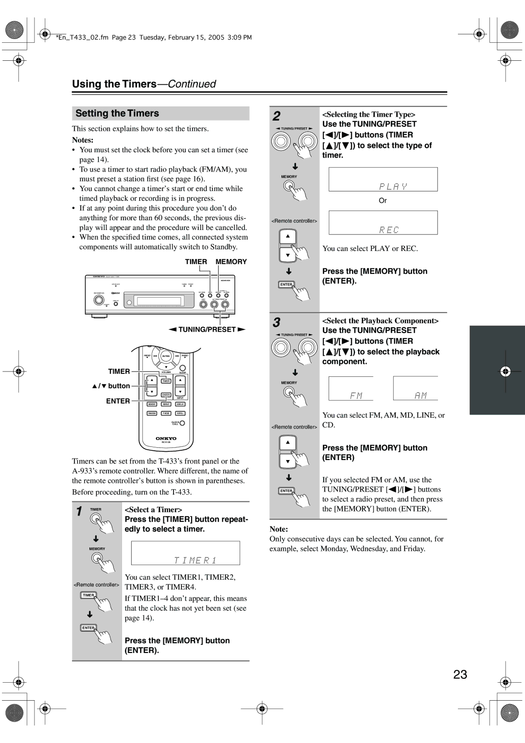 Onkyo T-433 instruction manual Using the Timers, Setting the Timers, Press the Timer button repeat- edly to select a timer 