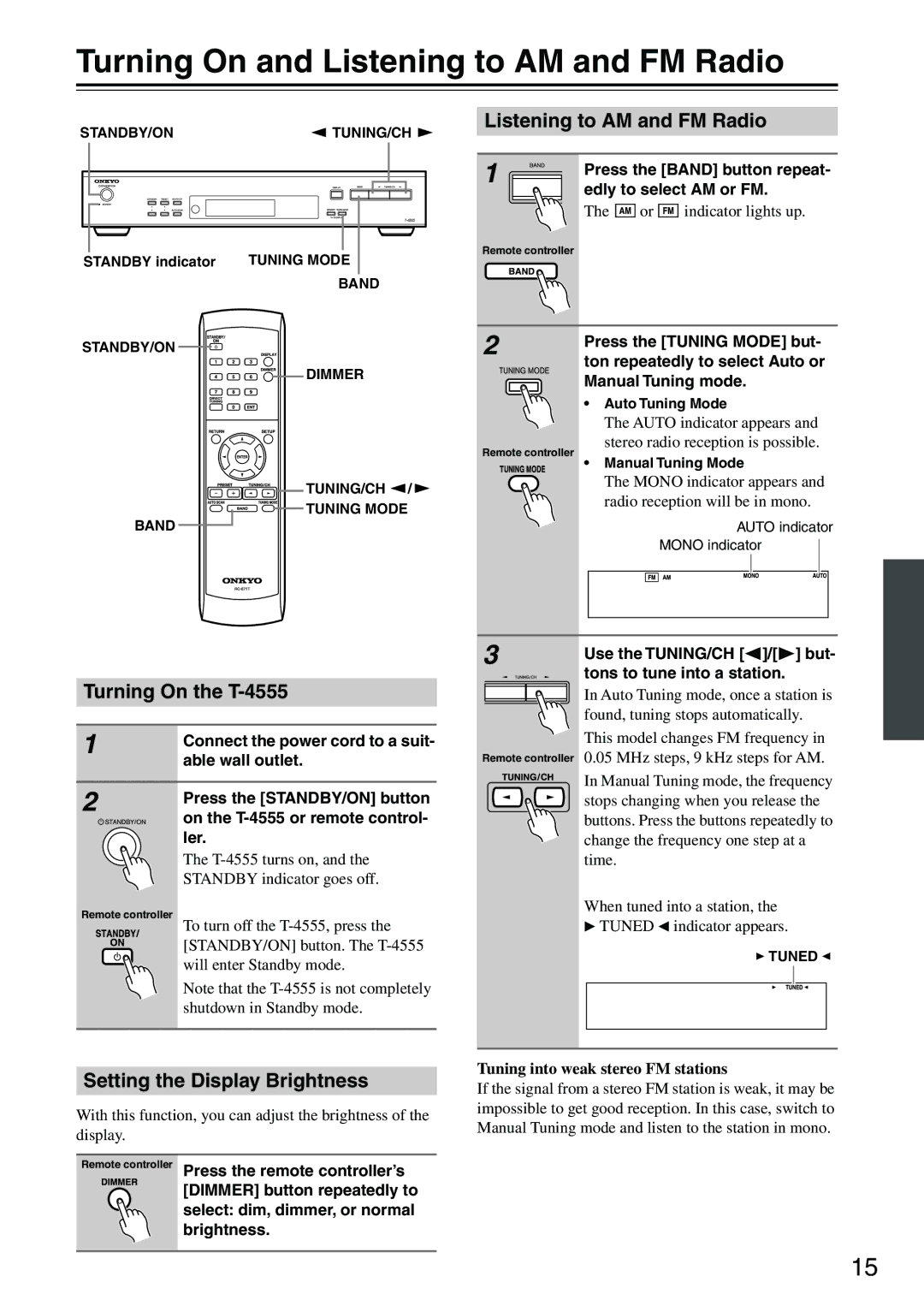 Onkyo Turning On and Listening to AM and FM Radio, Turning On the T-4555, Setting the Display Brightness 