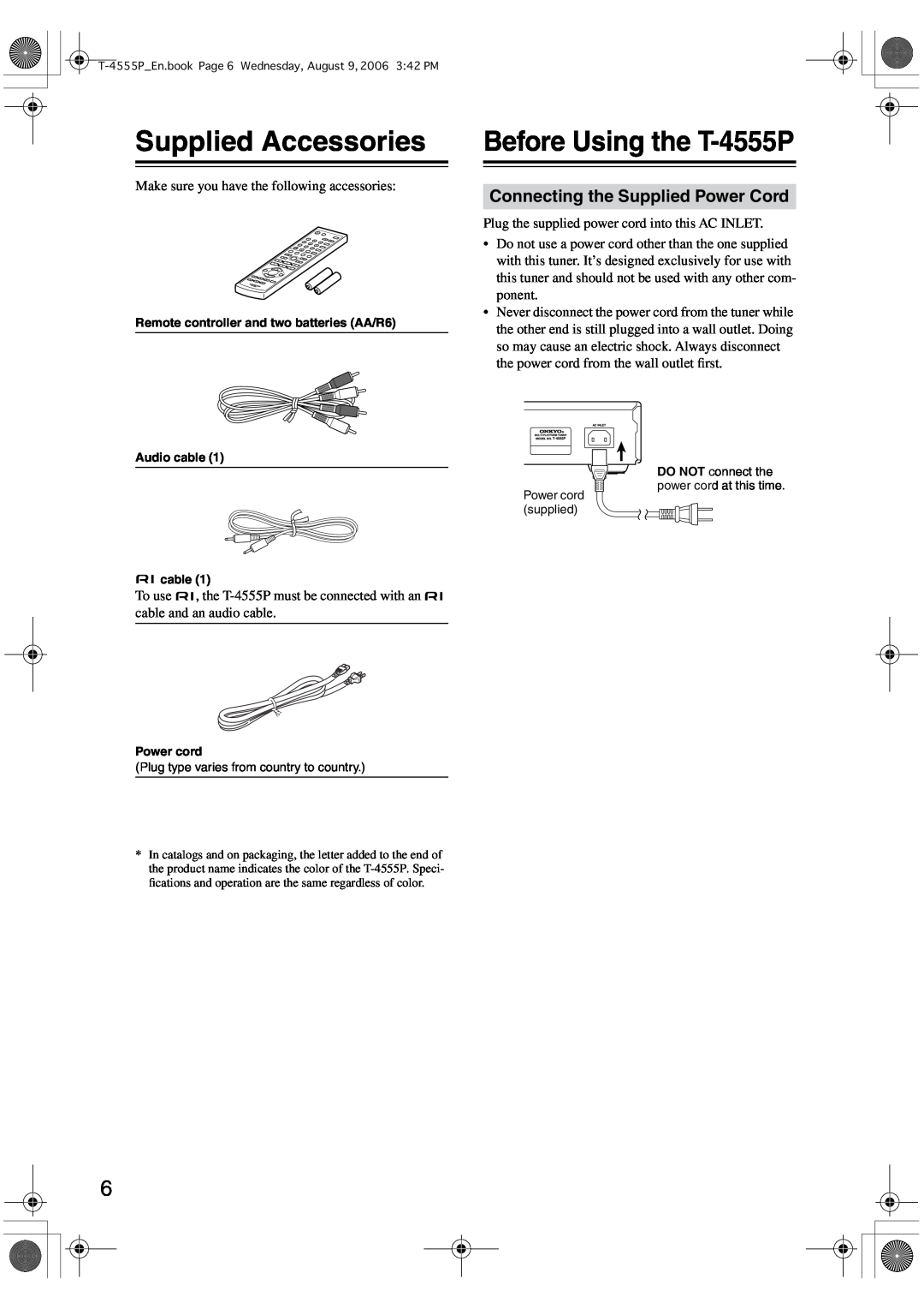 Onkyo instruction manual Supplied Accessories, Before Using the T-4555P, Connecting the Supplied Power Cord 