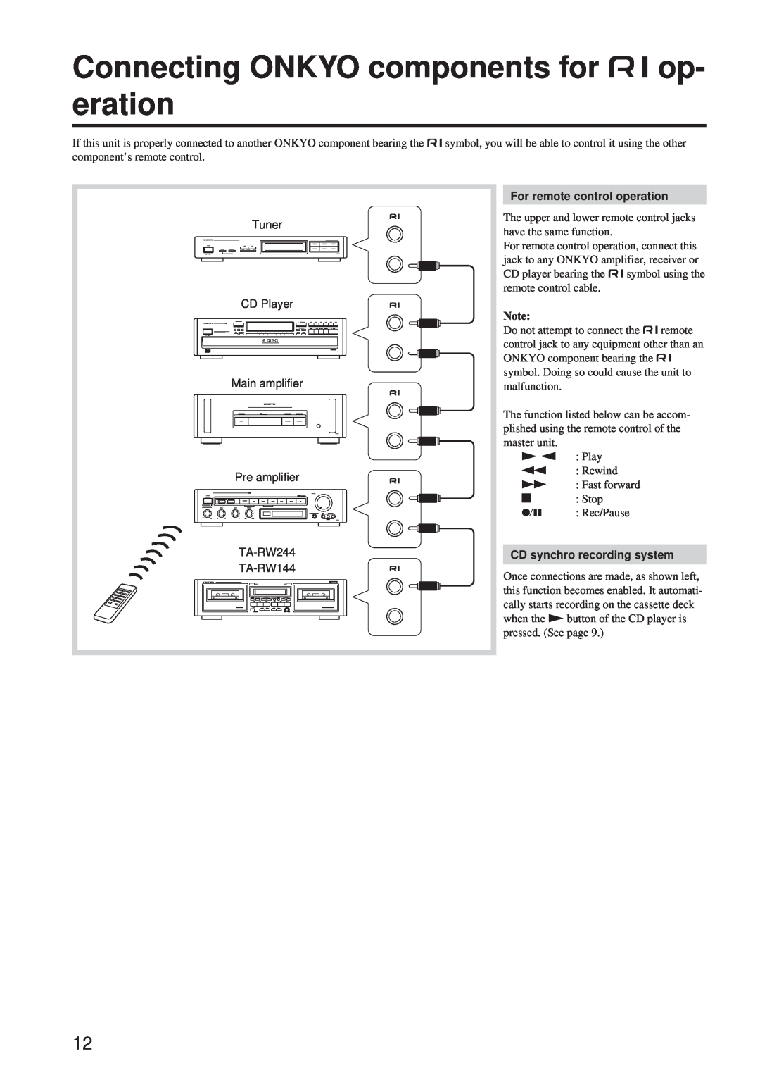 Onkyo TA-RW244/144 instruction manual Connecting ONKYO components for z op- eration, For remote control operation 