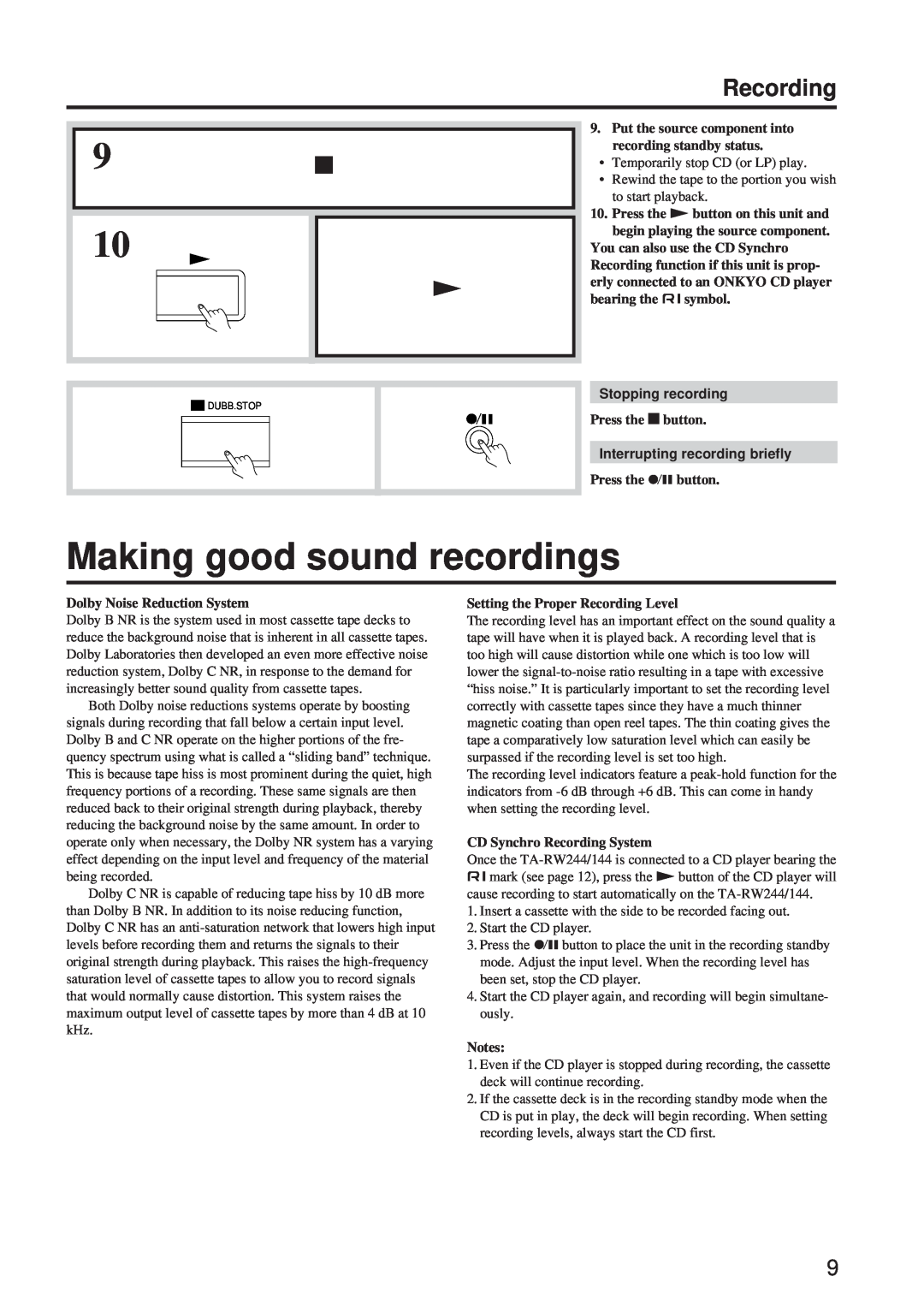 Onkyo TA-RW244/144 Making good sound recordings, Recording, Stopping recording, Interrupting recording briefly 