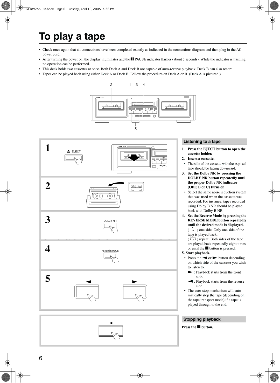 Onkyo TA-RW255 appendix To play a tape, Listening to a tape, Stopping playback, Start playback, Press the e button 