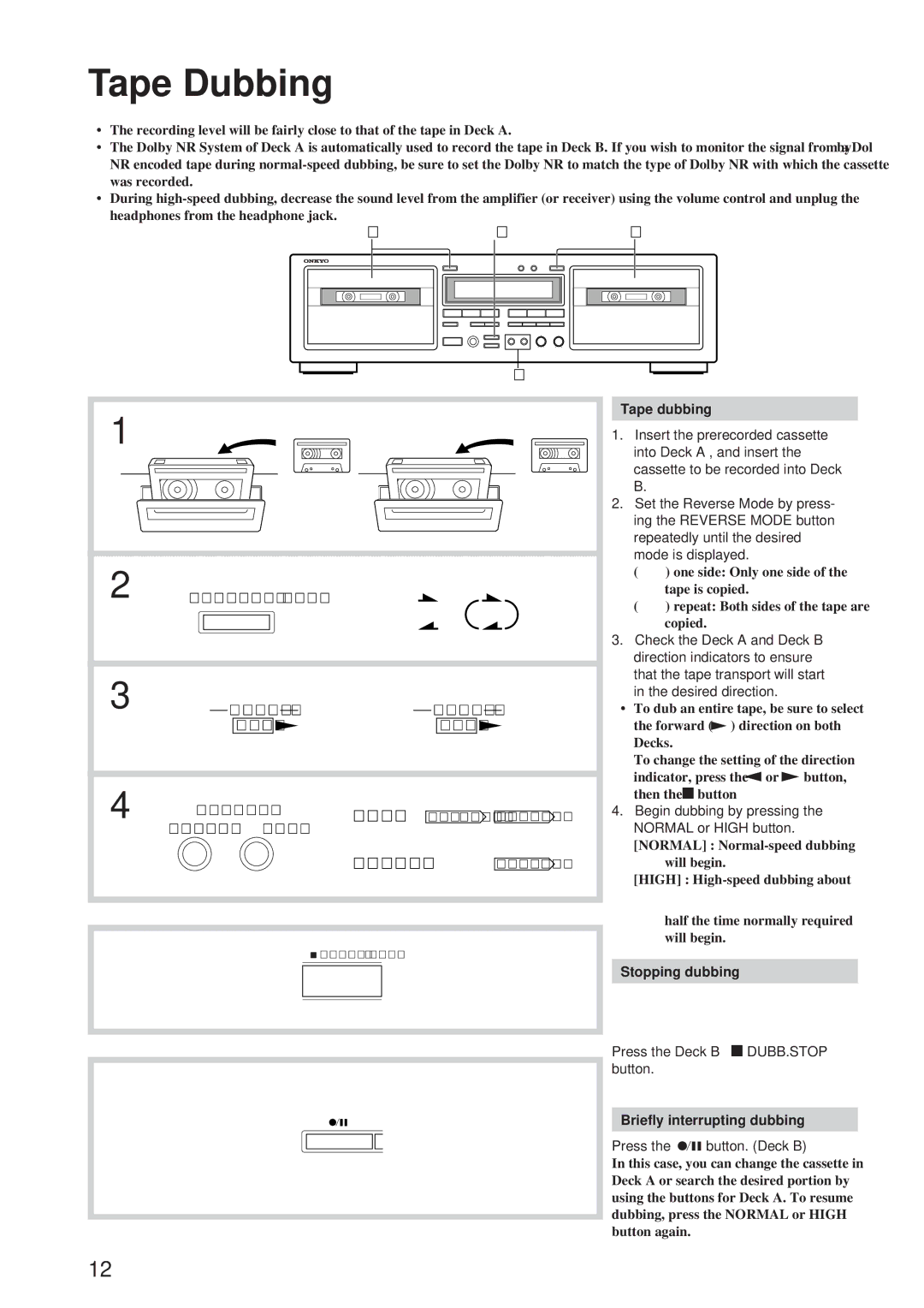 Onkyo TA-RW544, TA-RW344 instruction manual Tape Dubbing, Tape dubbing, Stopping dubbing, Briefly interrupting dubbing 