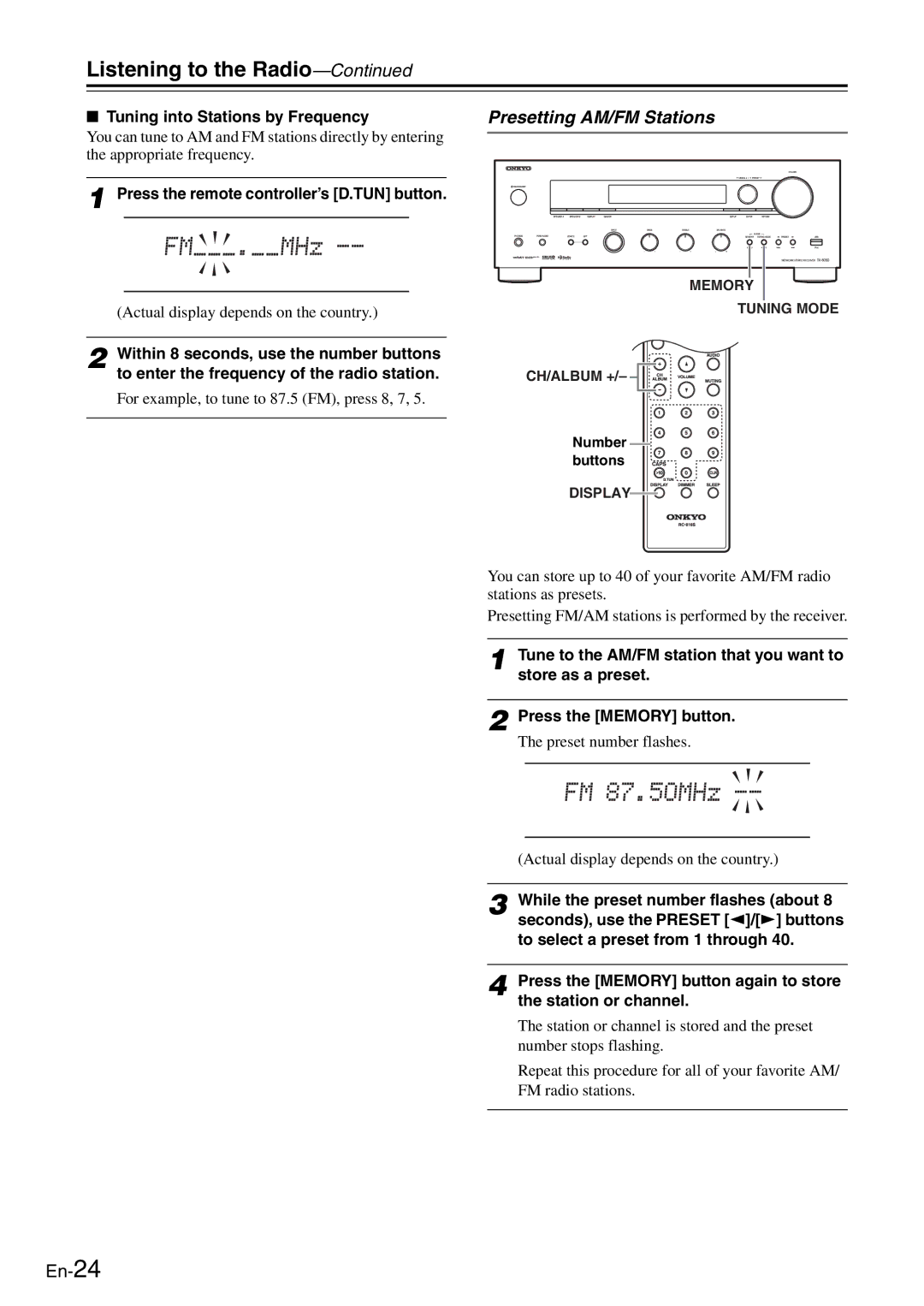 Onkyo TX-8050 instruction manual Listening to the Radio, Presetting AM/FM Stations, Tuning into Stations by Frequency 