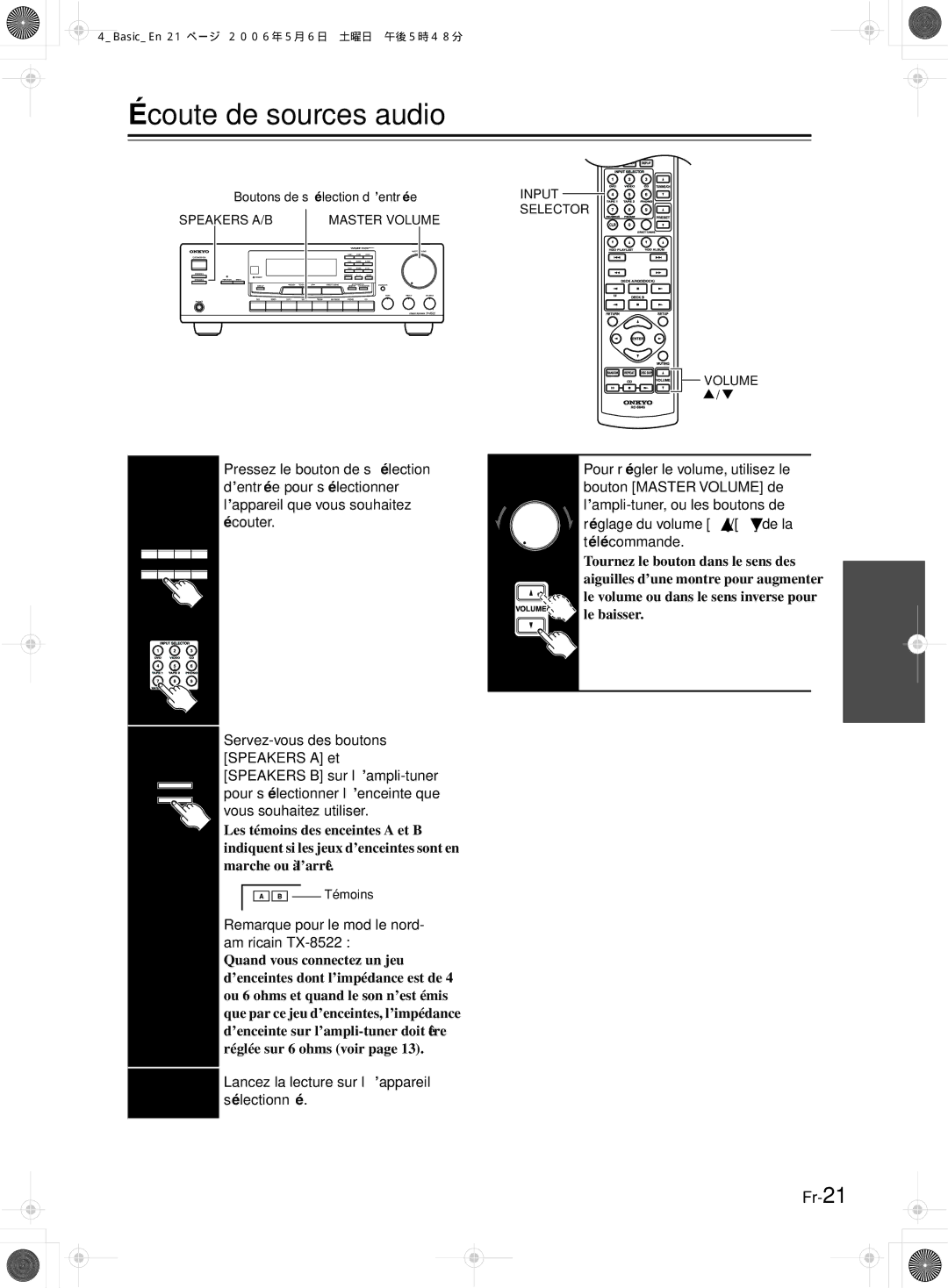 Onkyo manual Écoute de sources audio, Remarque pour le modèle nord- américain TX-8522, Lancez la lecture sur l’appareil 