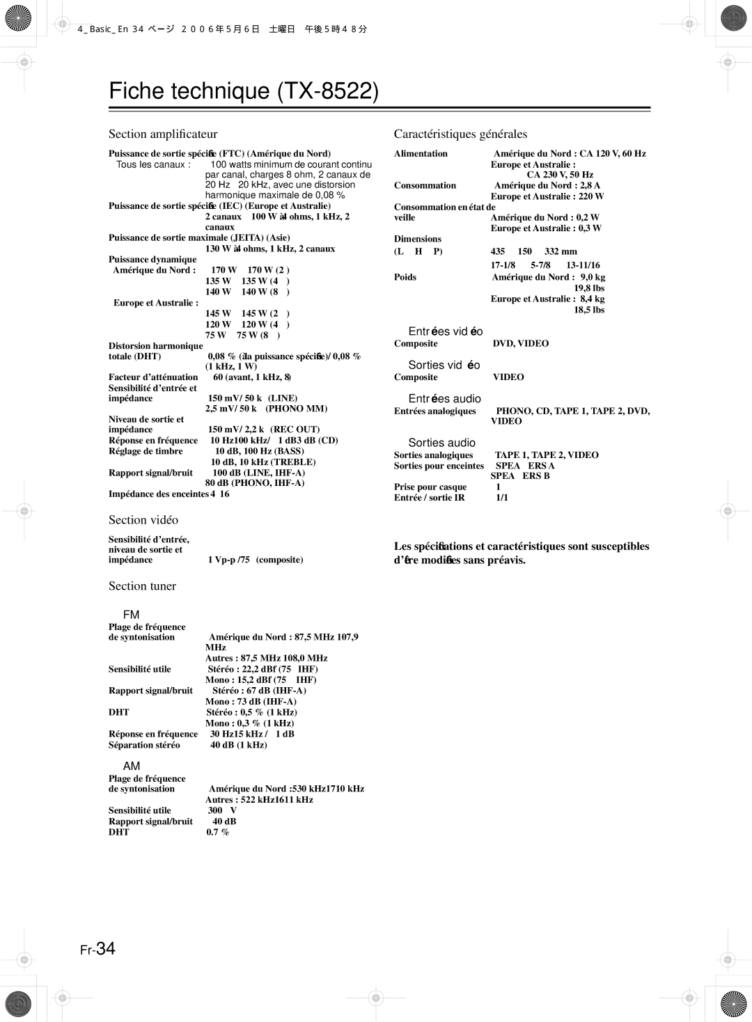 Onkyo TX-8222 Fiche technique TX-8522, Section ampliﬁcateur, Caractéristiques générales, Section vidéo, Section tuner 