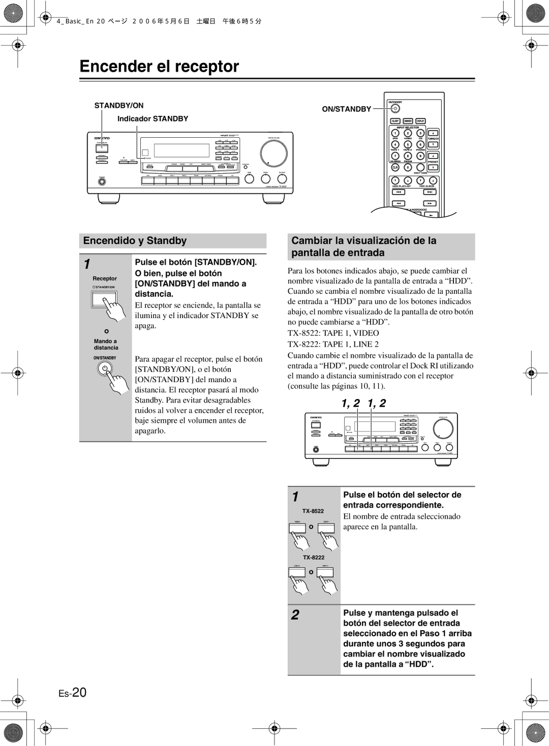 Onkyo TX-8222, TX-8522 manual Encender el receptor 