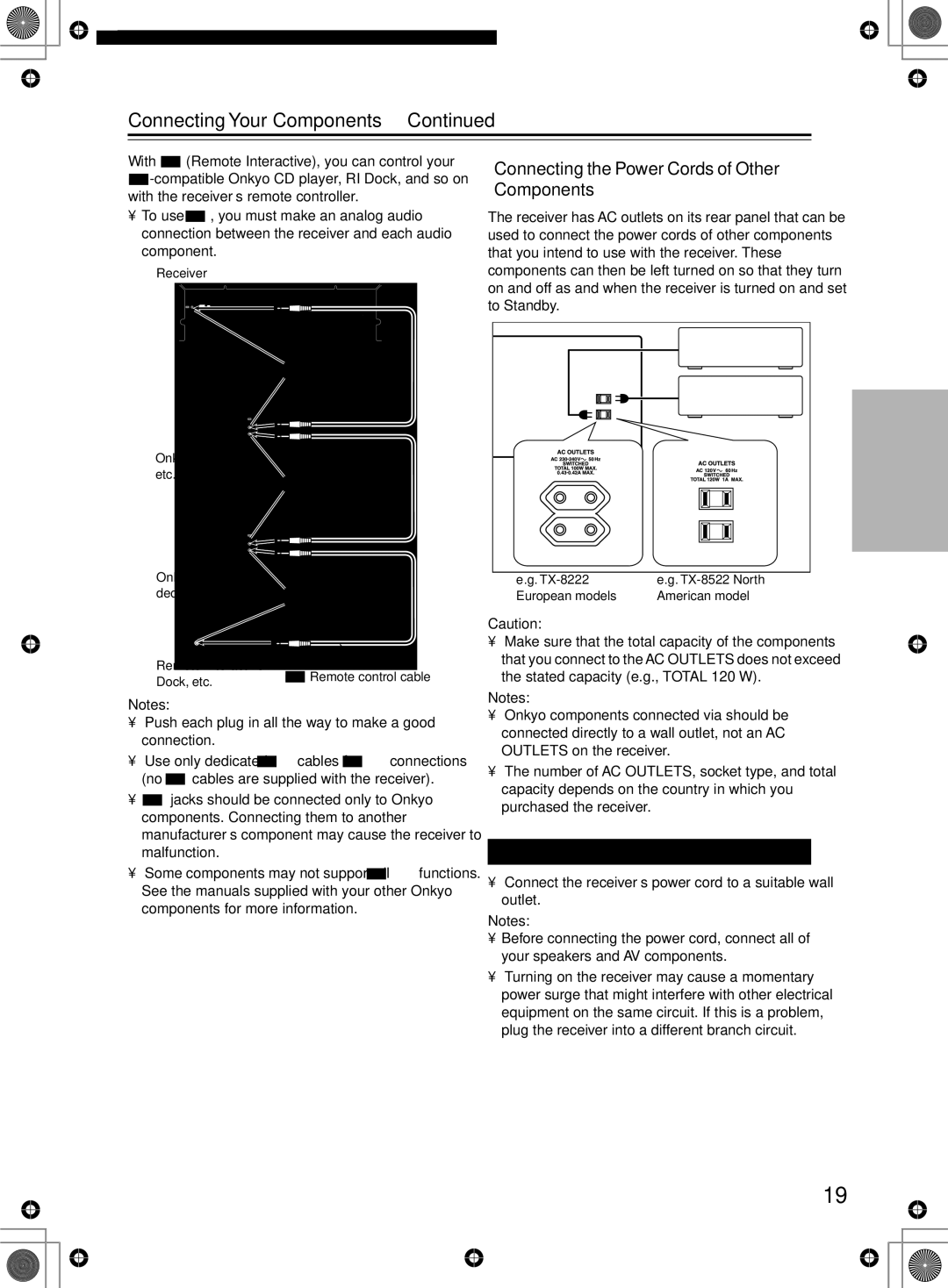 Onkyo TX-8522 Connecting the Power Cords of Other Components, Onkyo CD player, etc Connector Onkyo cassette Deck, etc 