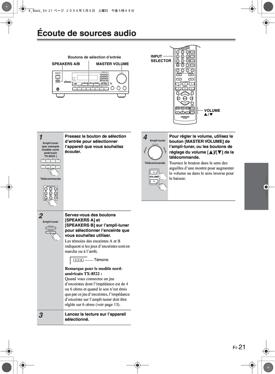 Onkyo TX-8222 manual Écoute de sources audio, Fr-21, Remarque pour le modèle nord- américain TX-8522 