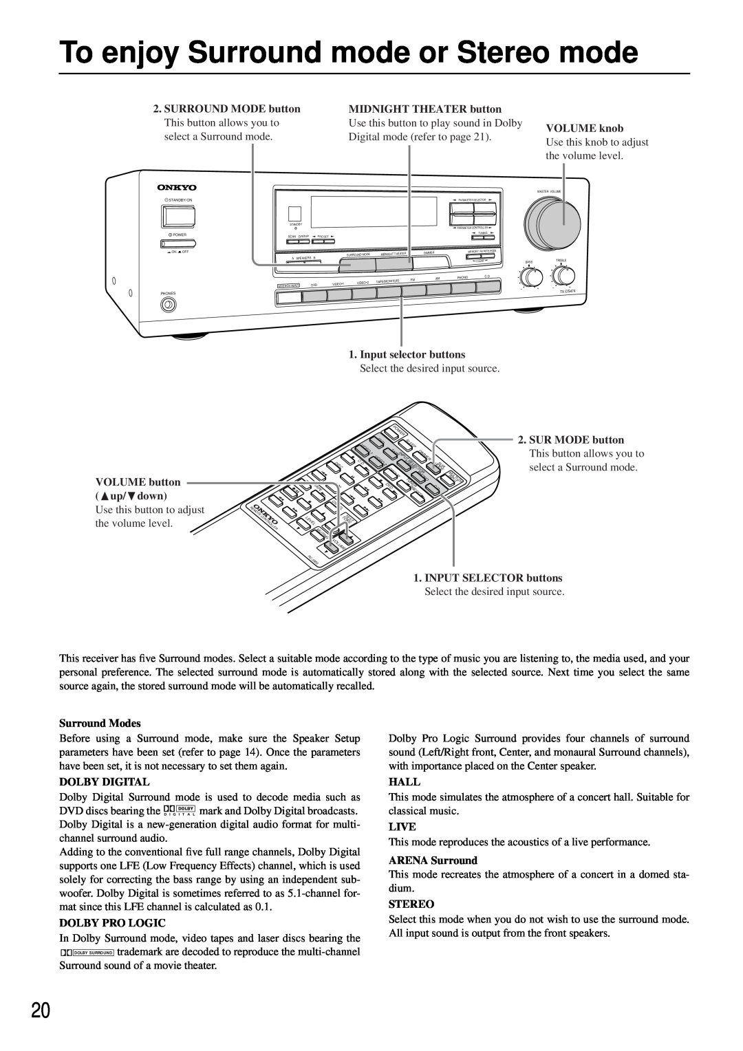 Onkyo TX-DS474 appendix To enjoy Surround mode or Stereo mode, SURROUND MODE button, MIDNIGHT THEATER button, VOLUME knob 
