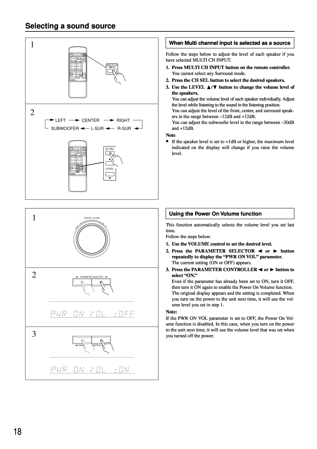 Onkyo TX-DS484 instruction manual Selecting a sound source, When Multi channel input is selected as a source 