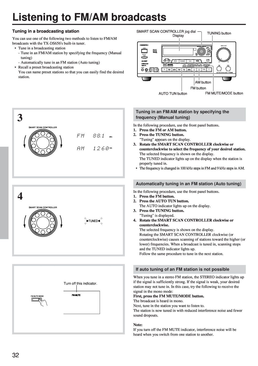 Onkyo TX-DS656 instruction manual Listening to FM/AM broadcasts, Tuning in a broadcasting station 
