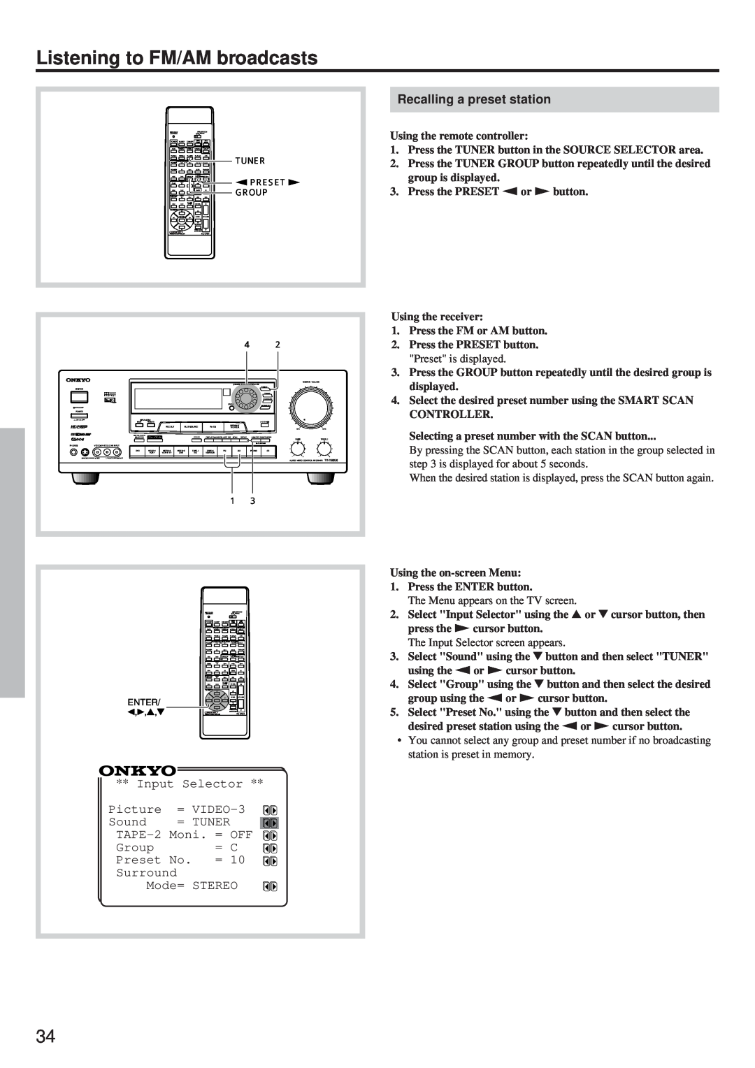 Onkyo TX-DS656 Listening to FM/AM broadcasts, Recalling a preset station, Input Selector Picture = VIDEO-3 Sound = TUNER 