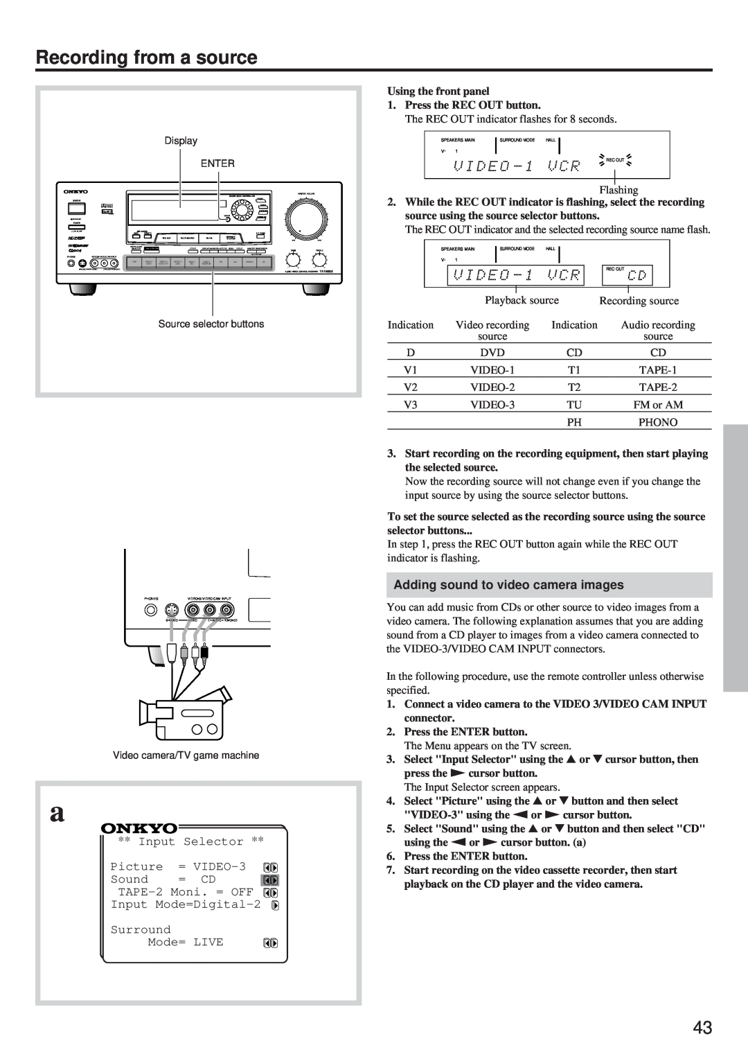 Onkyo TX-DS656 instruction manual Recording from a source, Input Selector Picture = VIDEO-3 Sound = CD, Mode= LIVE 