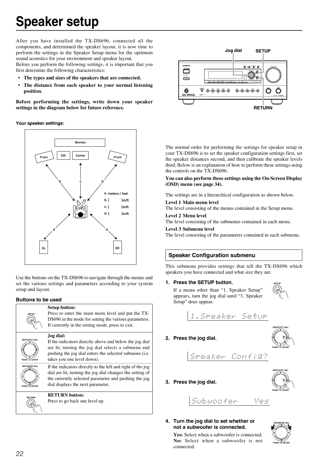 Onkyo TX-DS696 appendix Speaker setup, Speaker Configuration submenu, Buttons to be used, Press the Setup button 