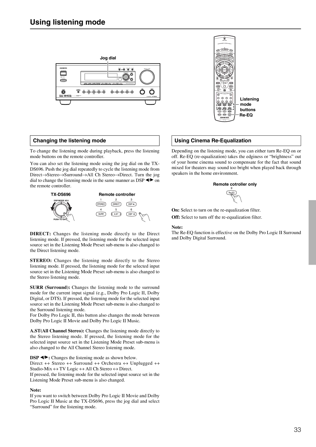 Onkyo TX-DS696 Using listening mode, Changing the listening mode, Using Cinema Re-Equalization, Remote cotroller only 