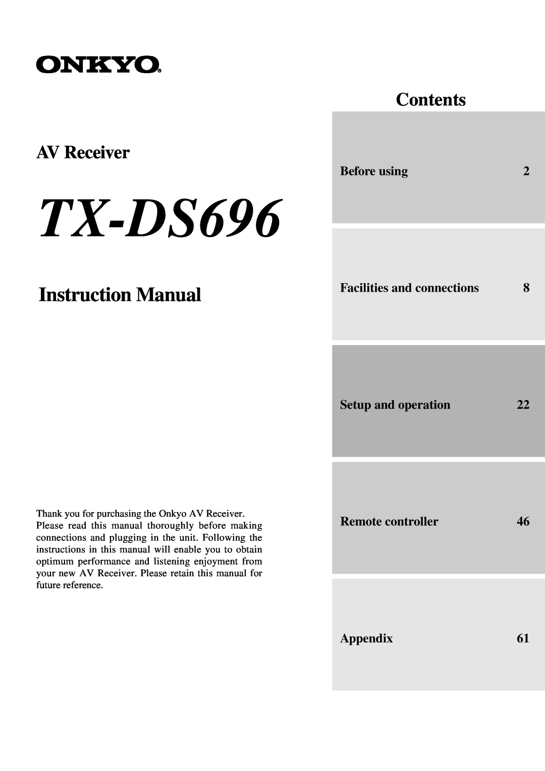Onkyo TX-DS696 appendix Contents AV Receiver, Before using, Facilities and connections, Setup and operation, Appendix61 