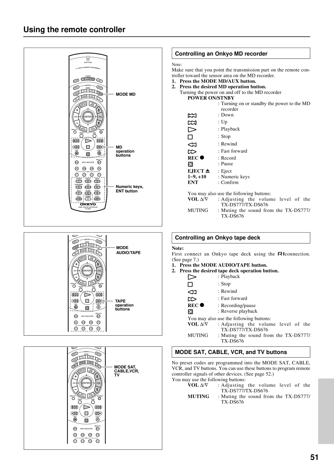 Onkyo TX-DS676 Controlling an Onkyo MD recorder, Controlling an Onkyo tape deck, Mode SAT, CABLE, VCR, and TV buttons 