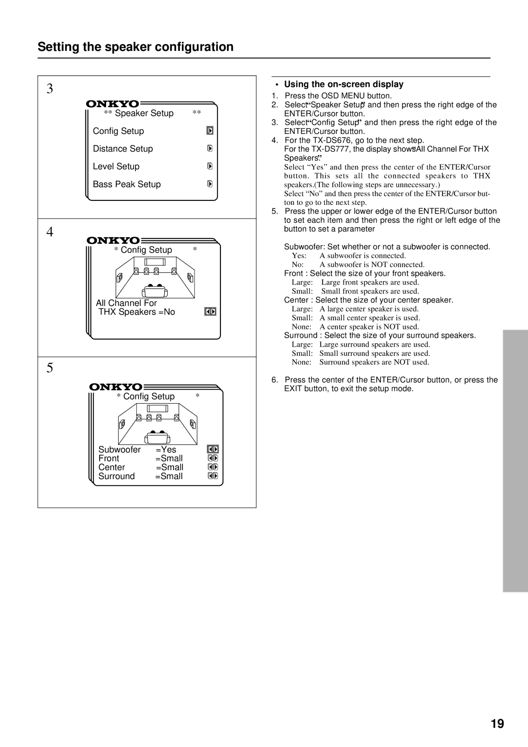 Onkyo TX-DS676, TX-DS777 instruction manual Setting the speaker configuration, Using the on-screen display 