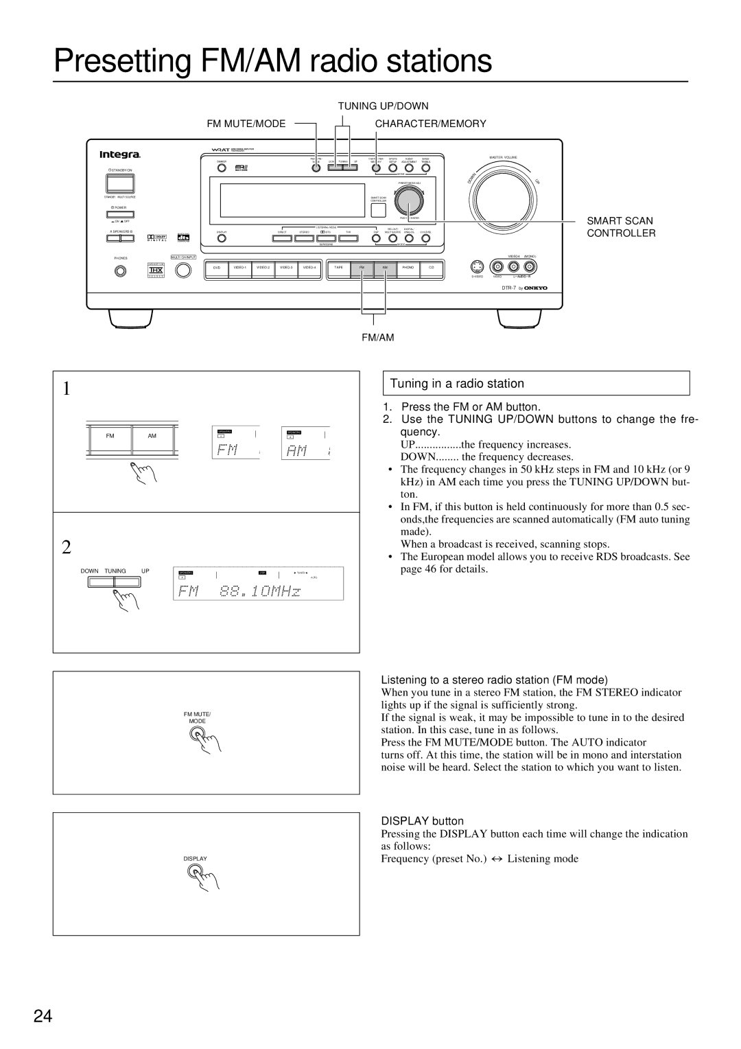 Onkyo TX-DS777, TX-DS676 instruction manual Presetting FM/AM radio stations, Tuning in a radio station 