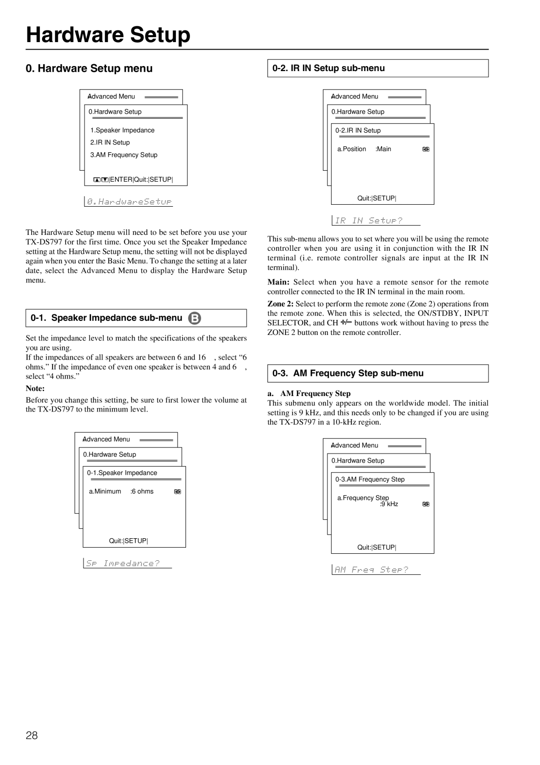 Onkyo TX-DS797 Hardware Setup menu, IR in Setup sub-menu, Speaker Impedance sub-menu, AM Frequency Step sub-menu 