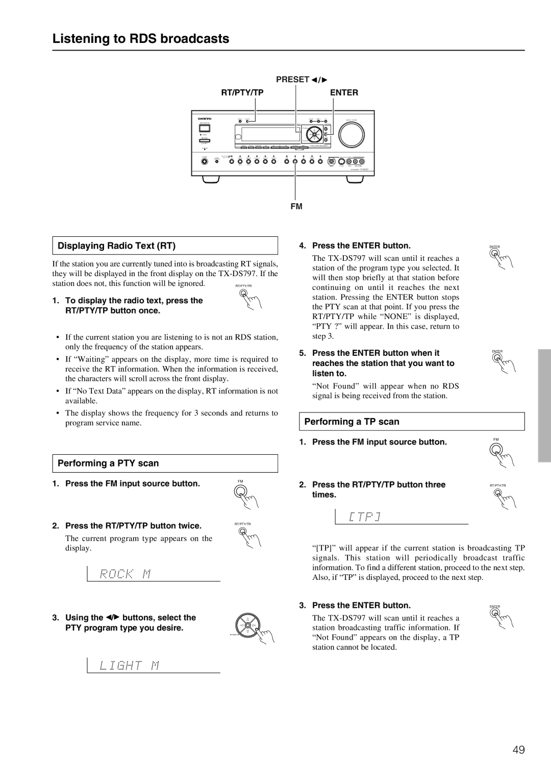 Onkyo TX-DS797 Listening to RDS broadcasts, Displaying Radio Text RT, Performing a TP scan, Performing a PTY scan 