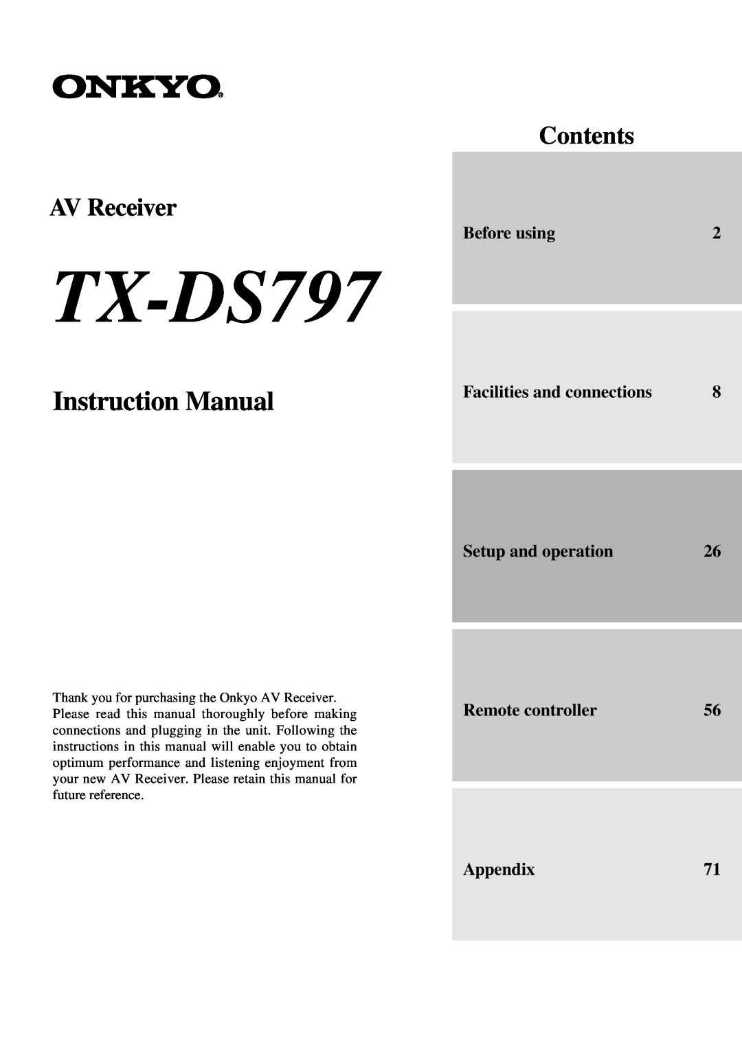 Onkyo TX-DS797 instruction manual Contents AV Receiver, Before using, Facilities and connections, Setup and operation 