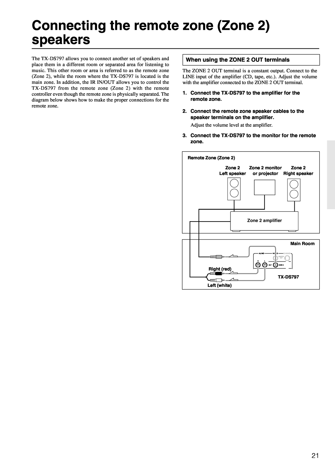 Onkyo TX-DS797 instruction manual Connecting the remote zone Zone 2 speakers, When using the ZONE 2 OUT terminals 