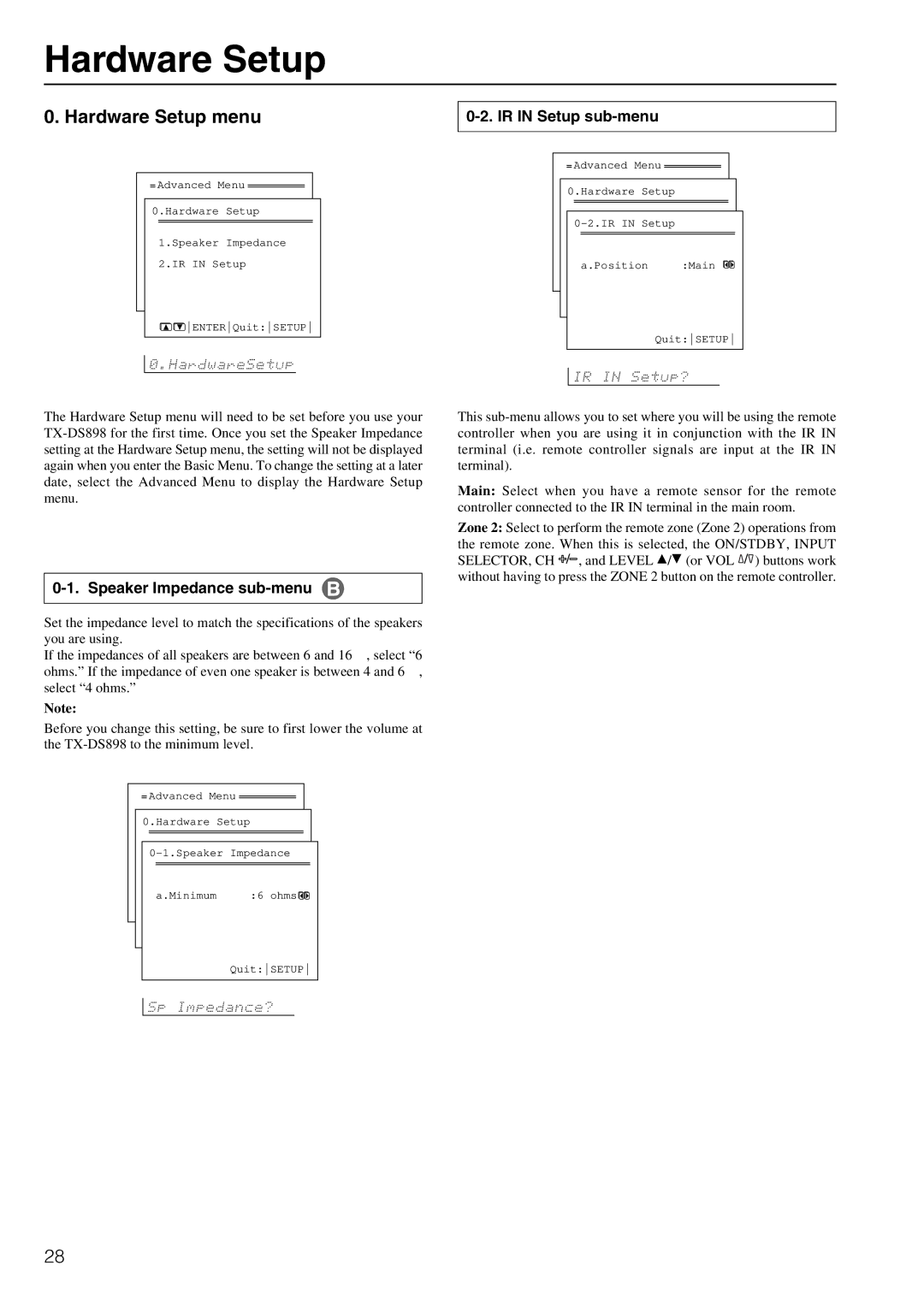 Onkyo TX-DS898 instruction manual Hardware Setup menu, IR in Setup sub-menu, Speaker Impedance sub-menu 