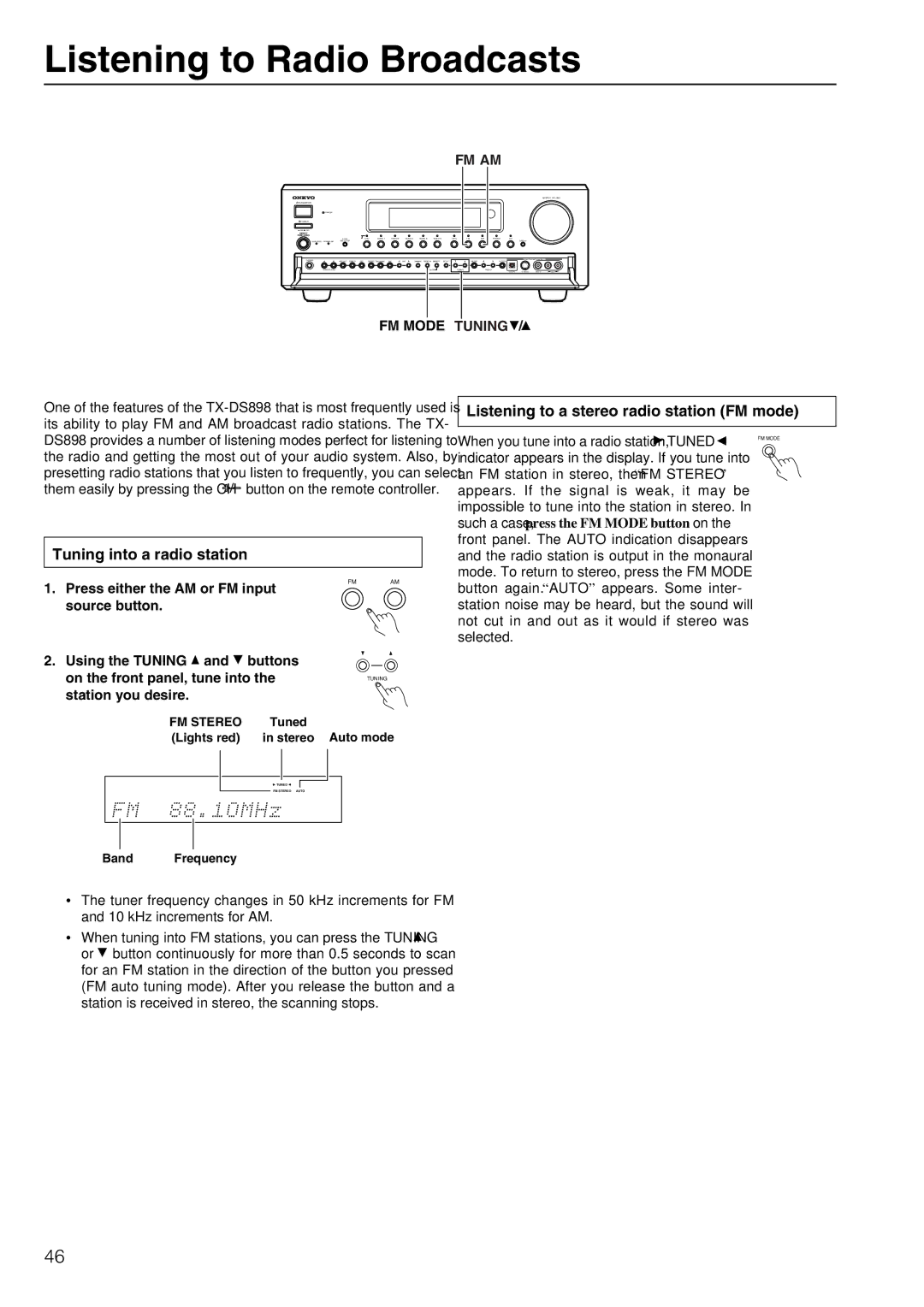 Onkyo TX-DS898 Listening to Radio Broadcasts, Tuning into a radio station, Listening to a stereo radio station FM mode 