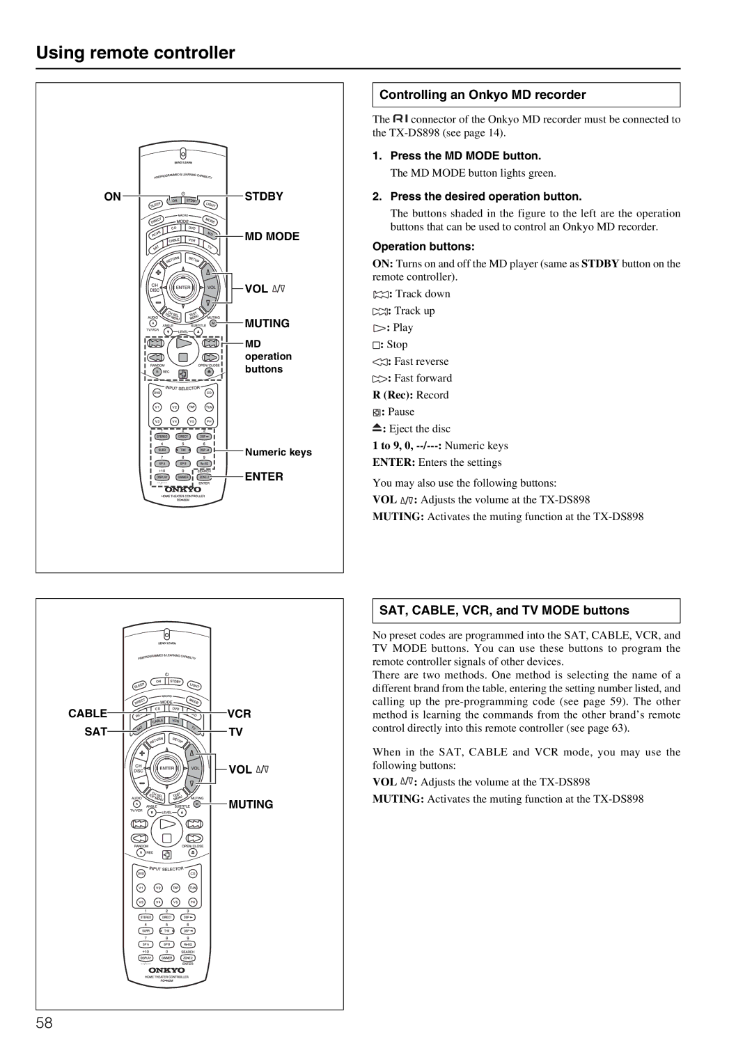 Onkyo TX-DS898 Controlling an Onkyo MD recorder, SAT, CABLE, VCR, and TV Mode buttons, On Stdby MD Mode, Cable SAT VCR 