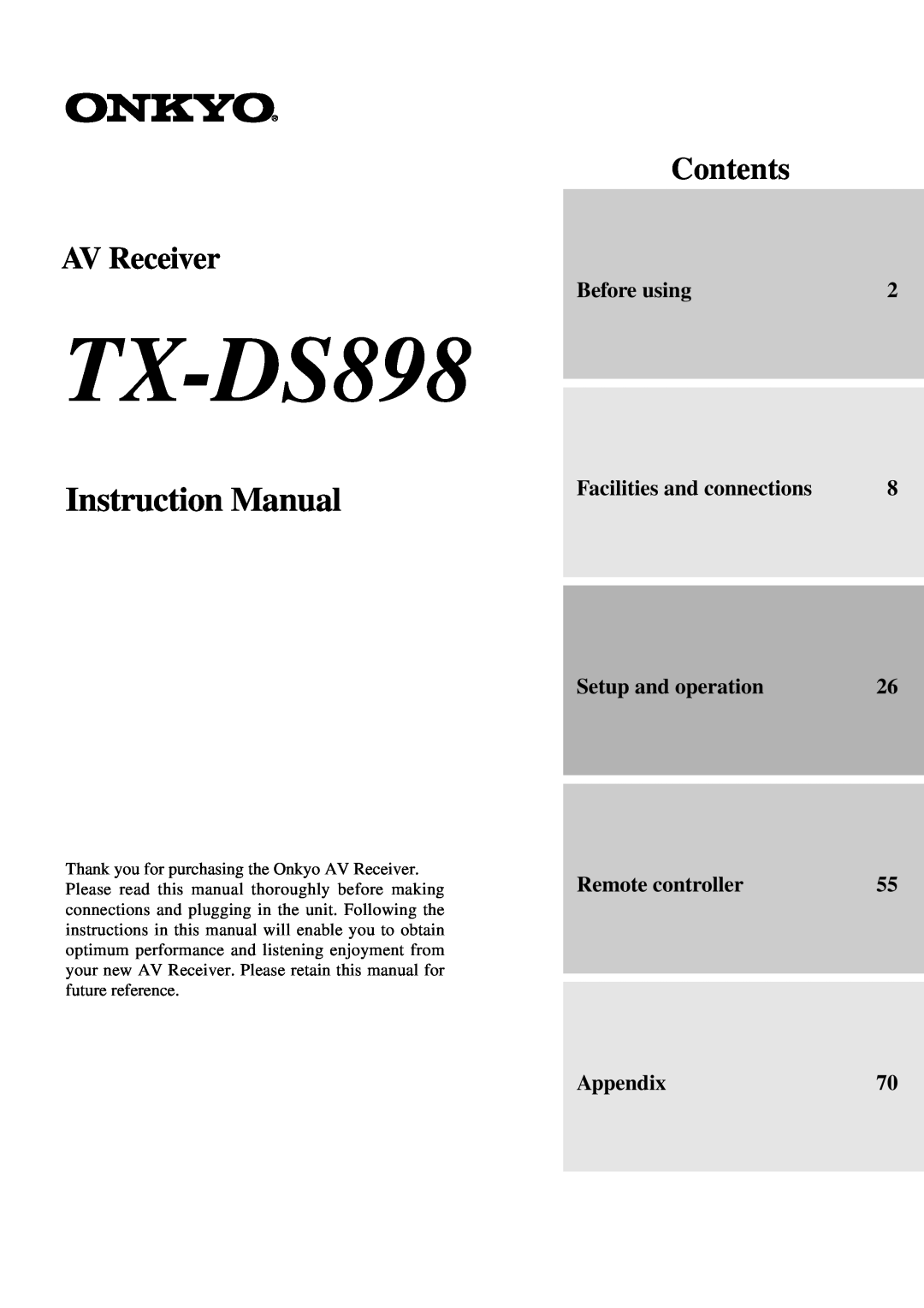 Onkyo TX-DS898 instruction manual Contents AV Receiver, Before using, Facilities and connections, Setup and operation 